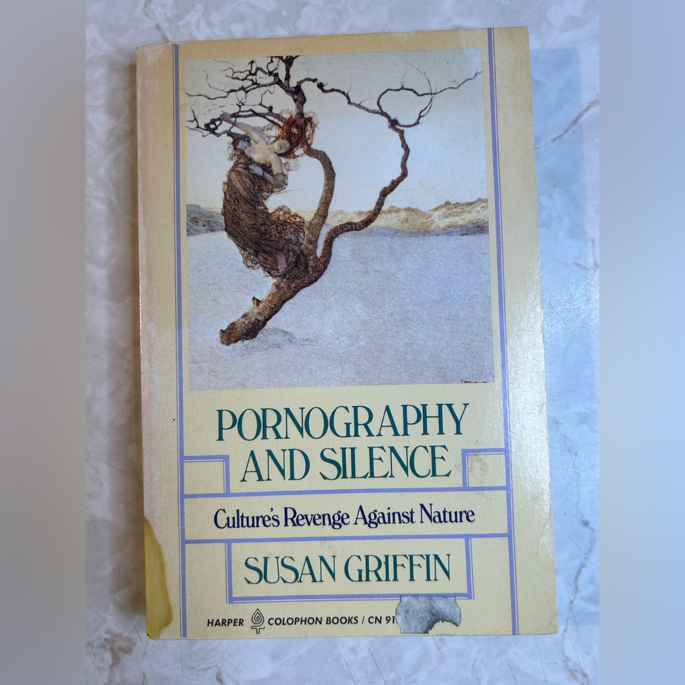 Pornography and silence - Susan Griffin